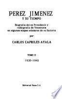 Pérez Jiménez y su tiempo: 1930-1948