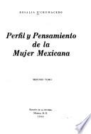 Perfil y pensamiento de la mujer mexicana