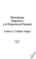 Periodismo deportivo y el deporte en Panamá