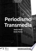 Periodismo Transmedia