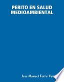 PERITO EN SALUD MEDIOAMBIENTAL