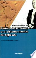 Perón y el peronismo en el sistema-mundo del siglo XXI