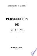 Persecución de Gladys