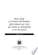 Perú, Chile y la Guerra del Pacífico