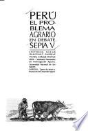 Perú, el problema agrario en debate