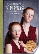 Pesadillas en el Colegio Lovecraft, 2. Las hermanas viperinas