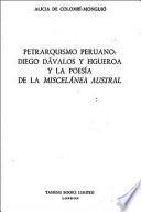 Petrarquismo peruano, Diego Dávalos y Figueroa y la poesía de la Miscelánea Austral