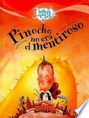 Pinocho No Era el Mentiroso