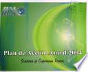 Plan de Accion Anual 2004 Secretaria de Cooperacion Tecuica