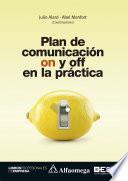 Plan de comunicación on y off en la práctica