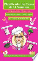 Planificador de cenas de 14 semanas. Temporada de Primavera