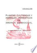 Plantas cultivadas y animales domésticos en América equinoccial: Animales domésticos introducidos