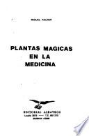 Plantas mágicas en la medicina