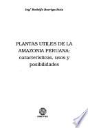 Plantas útiles de la Amazonia peruana