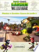 Plantaz Vs Zombies: Guerra De Jardín 2