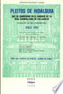 Pleitos de hidalguia que se conservan en el Archivo de la Real Chancilleria de Valladolid