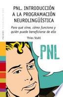 PNL, introducción a la programación neurolingüística