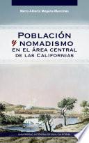 Población y nomadismo en el área central de las Californias