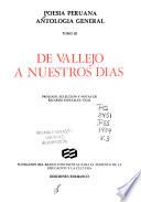 Poesía peruana, antología general: De Vallejo a nuestros días
