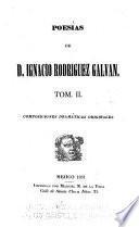 Poesías de d. Ignacio Rodriguez Galvan