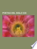 Poetas Del Siglo Xxi