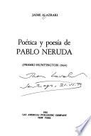 Poética y poesía de Pablo Neruda