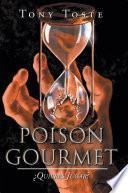 Poison Gourmet