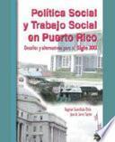 Política social y trabajo social en Puerto Rico