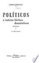 Políticos e outros bichos domésticos (crónicas)