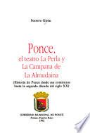 Ponce, el teatro La Perla y la campana de la Almudaina