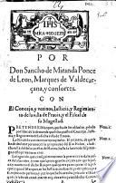 Por don Sancho de Miranda Ponce de Leon, Marques de Valdecarçana, y consortes. Con el concejo, y vezinos, Iusticia, y Regimiento de la villa de Prauia, y el fiscal de su Magestad