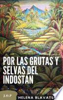 Por las grutas y selvas del Indostán