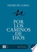 Por los caminos de Dios