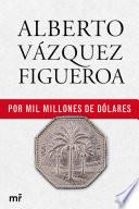 Por mil millones de dólares