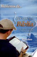 ¿POR QUÉ LEER LA BIBLIA?