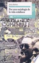 Por una sociología de la vida cotidiana