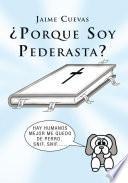 ¿PORQUE SOY PEDERASTA?