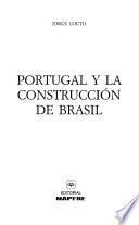 Portugal y la construcción de Brasil