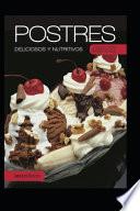 Postres Delicioso Y Nutritivos