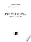 Pre-cataluña, siglos IX, X y XI