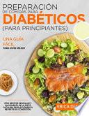 Preparación De Comidas Para Diabéticos (Para Principiantes)