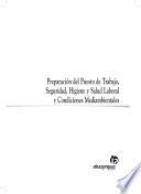 Preparacion del Puesto de Trabajo Seguridad Higiene y Salud Laboral y Condiciones Mediambientales Guia de Prevencion de Riesgos y Medio Ambiente para el Elaborador de Productos Carnicos