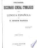 Primer diccionario general etimológico de la lengua española: P-S. 1882