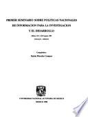 Primer Seminario sobre Políticas Nacionales de Información para la Investigación y el Desarrollo