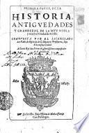 PRIMERA PARTE, DE LA HISTORIA, ANTIGVEDADES Y GRANDEZAS, DE LA MVY NOBLE y muy leal ciudad de Sevilla
