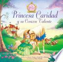 Princesa caridad y su corazón valiente