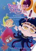 Princesas Dragón 6: El monstruo de las profundidades