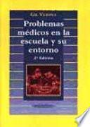 Problemas médicos en la escuela y su entorno