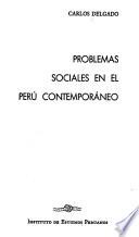 Problemas sociales en el Perú contemporáneo