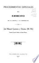 Procedimientos especiales del ejército (de lo judicial lo gubernative).